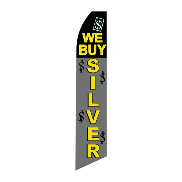 We Buy Silver - Super Novo Flag 12 ft Tall Sign