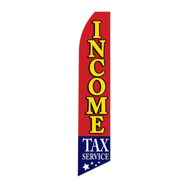 Income Tax service - Super Novo Flag 12 ft Tall Sign