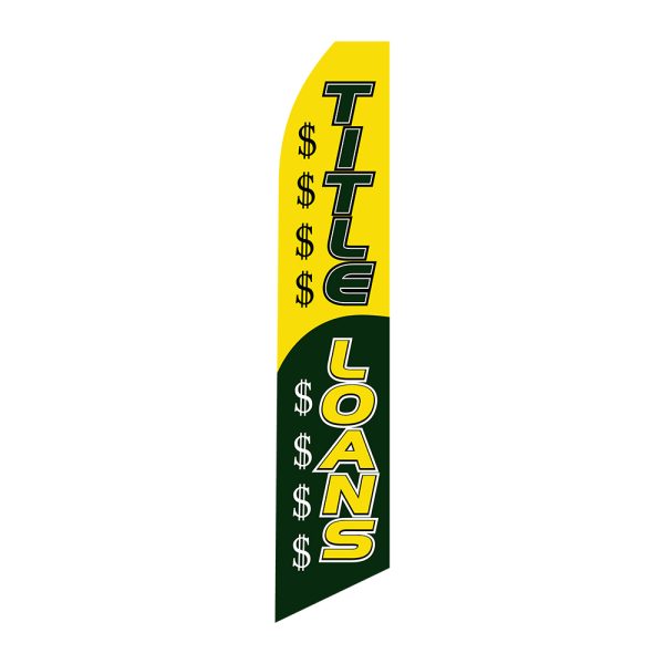 Title Loans - Super Novo Flag 12 ft Tall Sign