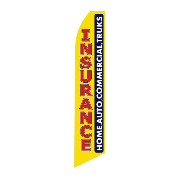 Insurance Home Auto Commerical Trucks- Super Novo Flag 12 ft Tall Sign
