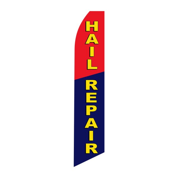 Hail Repair - Super Novo Flag 12 ft Tall Sign