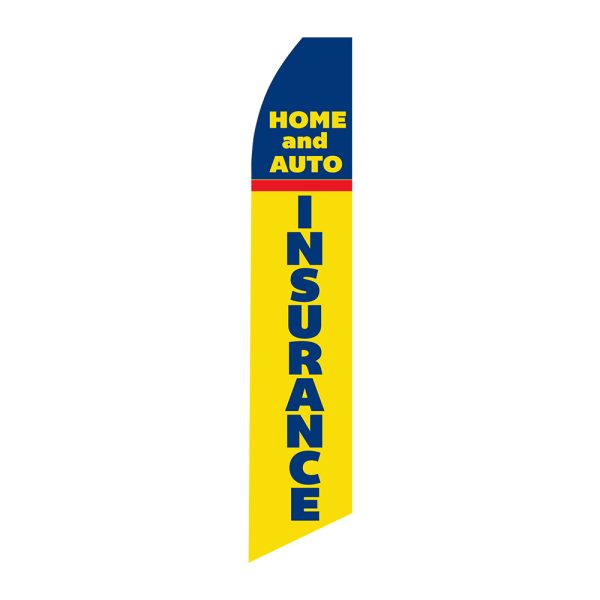 Home And Auto Insurance- Super Novo Flag 12 ft Tall Sign