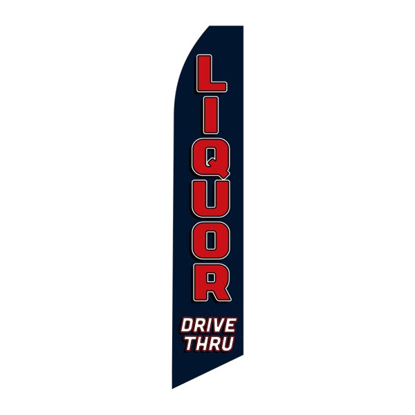 Liquor Drive Thru - Super Novo Flag 12 ft Tall Sign