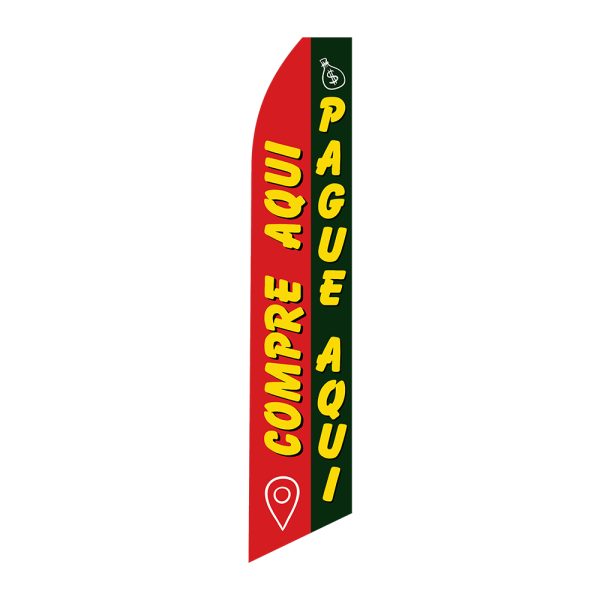 Compare Aqui Pague Aqui - Super Novo Flag 12 ft Tall Sign