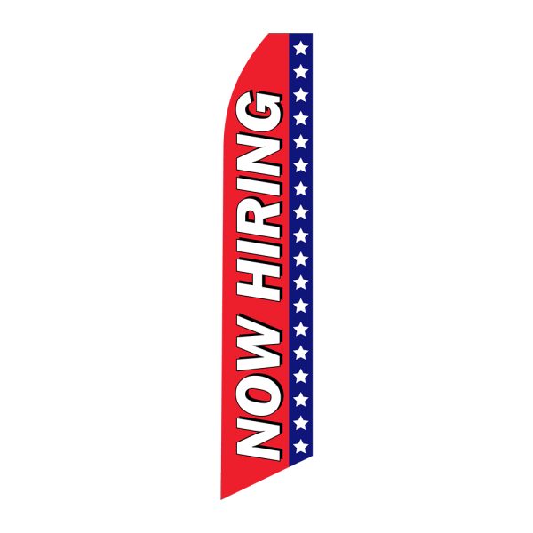 NOW HIRING - Super Novo Flag 12 ft Tall Sign