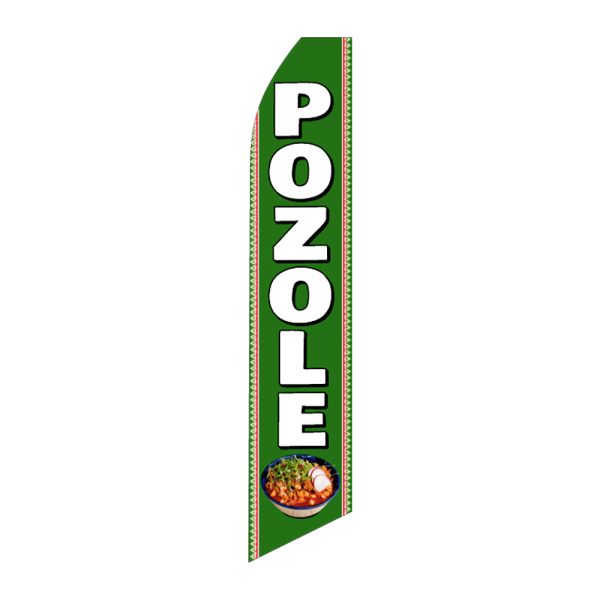 Pozole - Super Novo Flag 12 ft Tall Sign