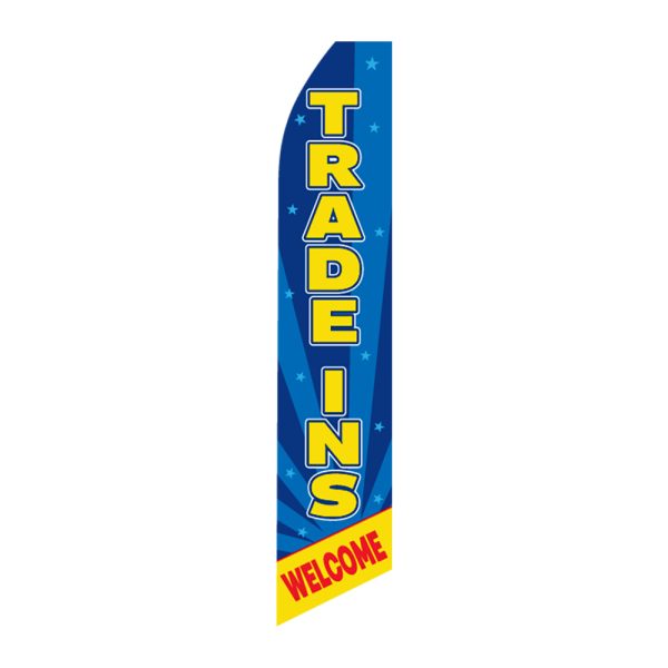 Trade-ins Welcome - Super Novo Flag 12 ft Tall Sign