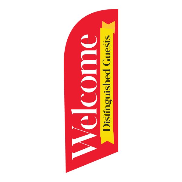 Welcome Distinguished Guest 6FT Tall Feather Flags Banners